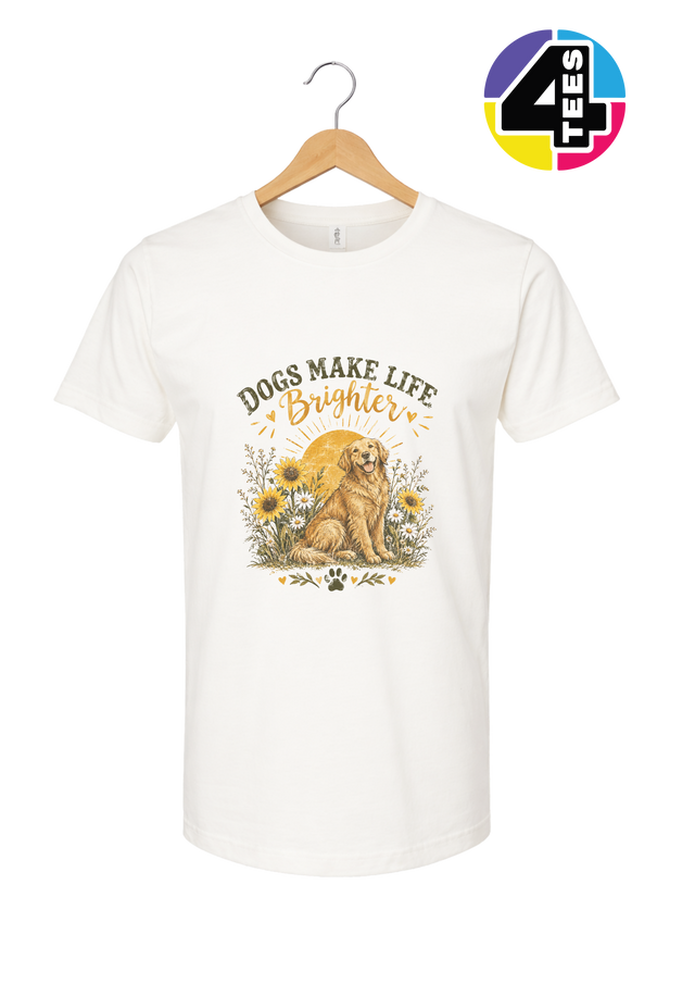 Dogs Make Life Brighter Tee