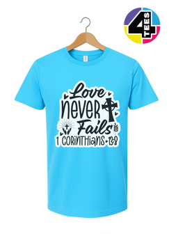 Love Never Fails Tee