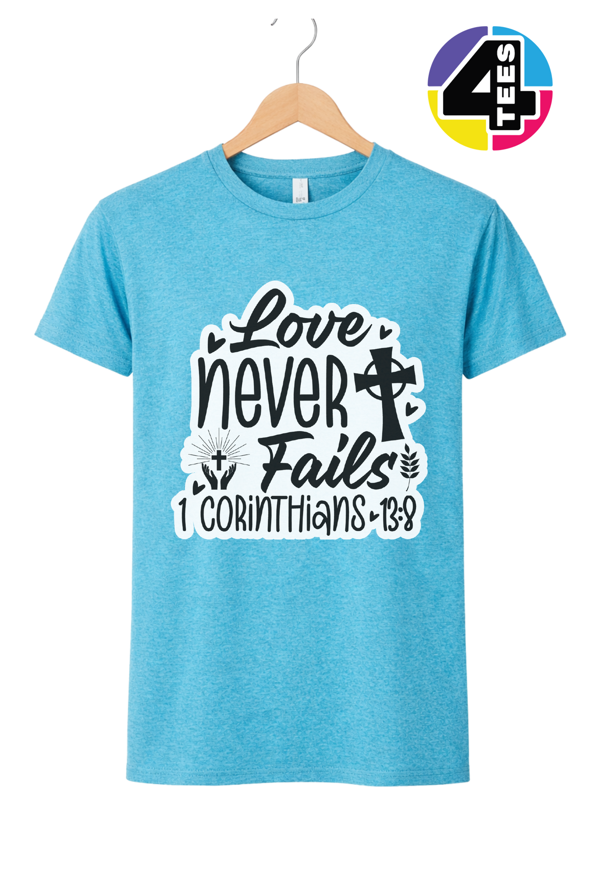 Love Never Fails Tee
