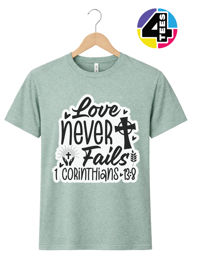 Love Never Fails Tee