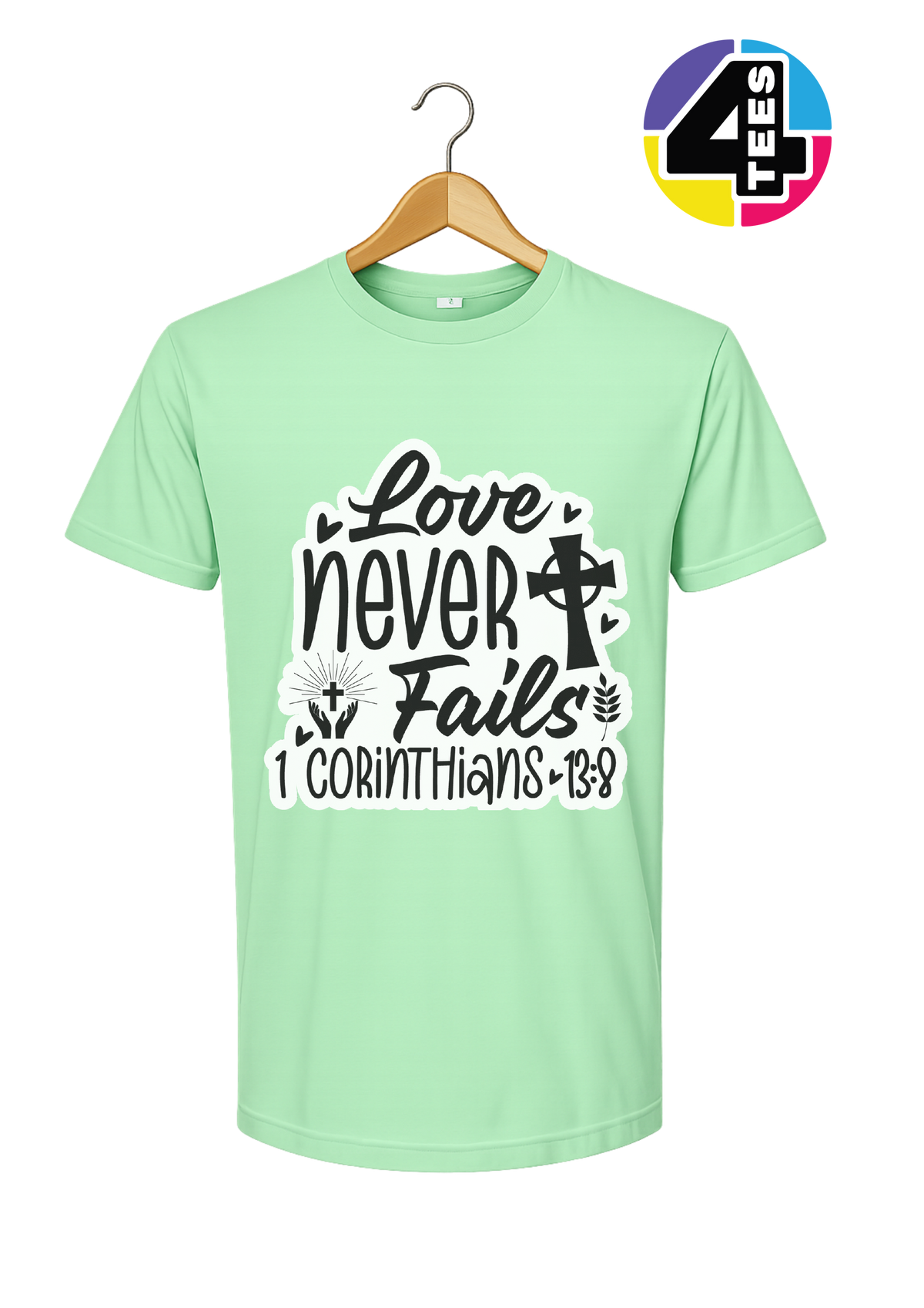 Love Never Fails Tee