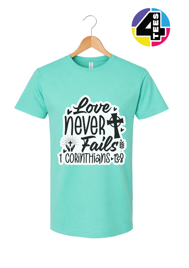 Love Never Fails Tee