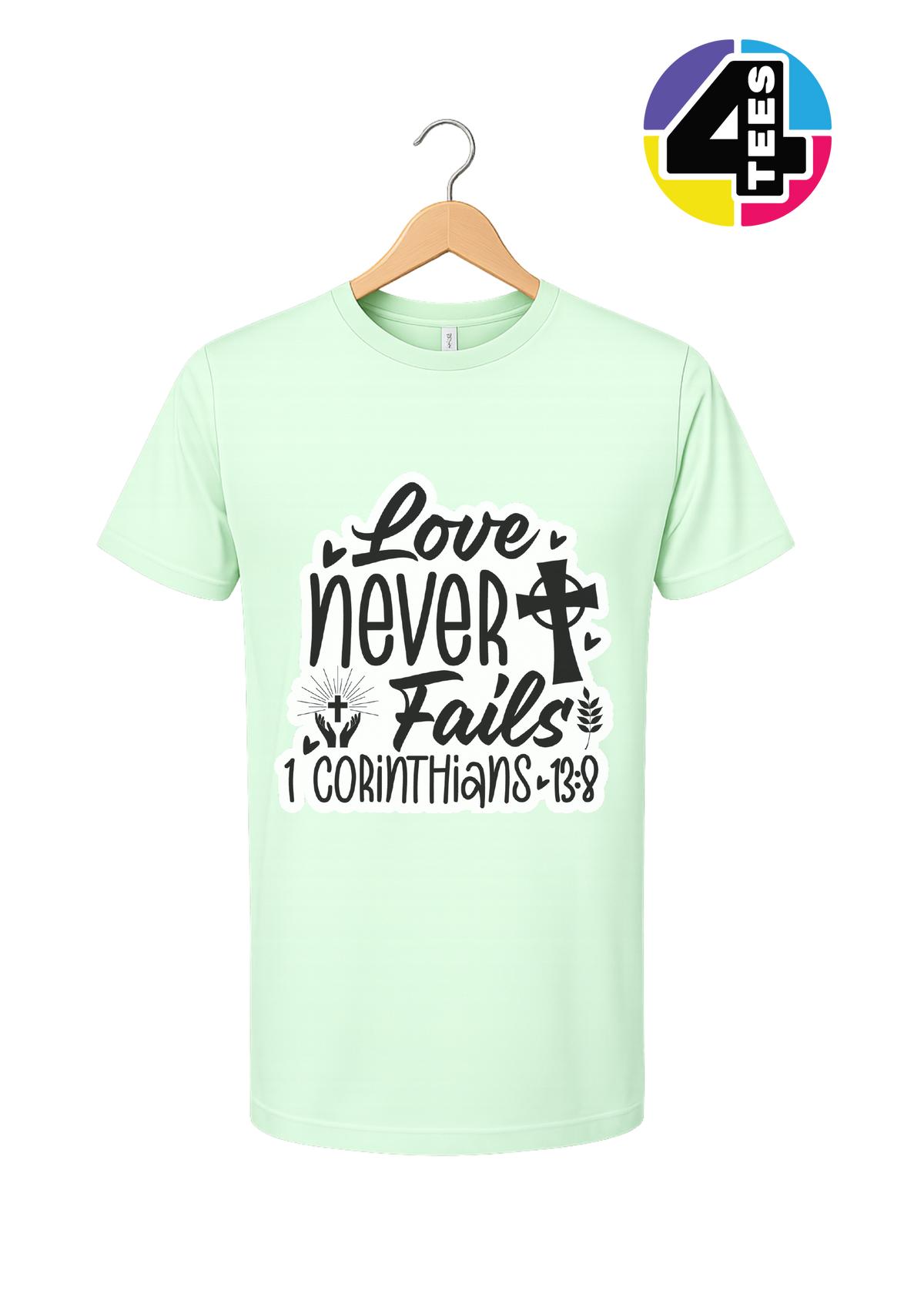 Love Never Fails Tee