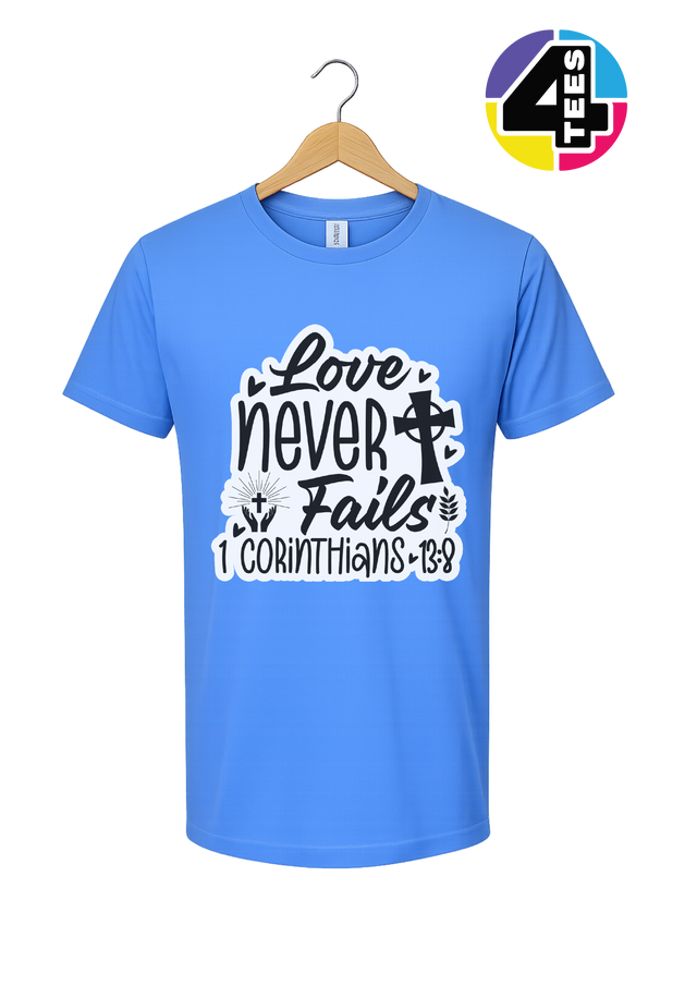 Love Never Fails Tee