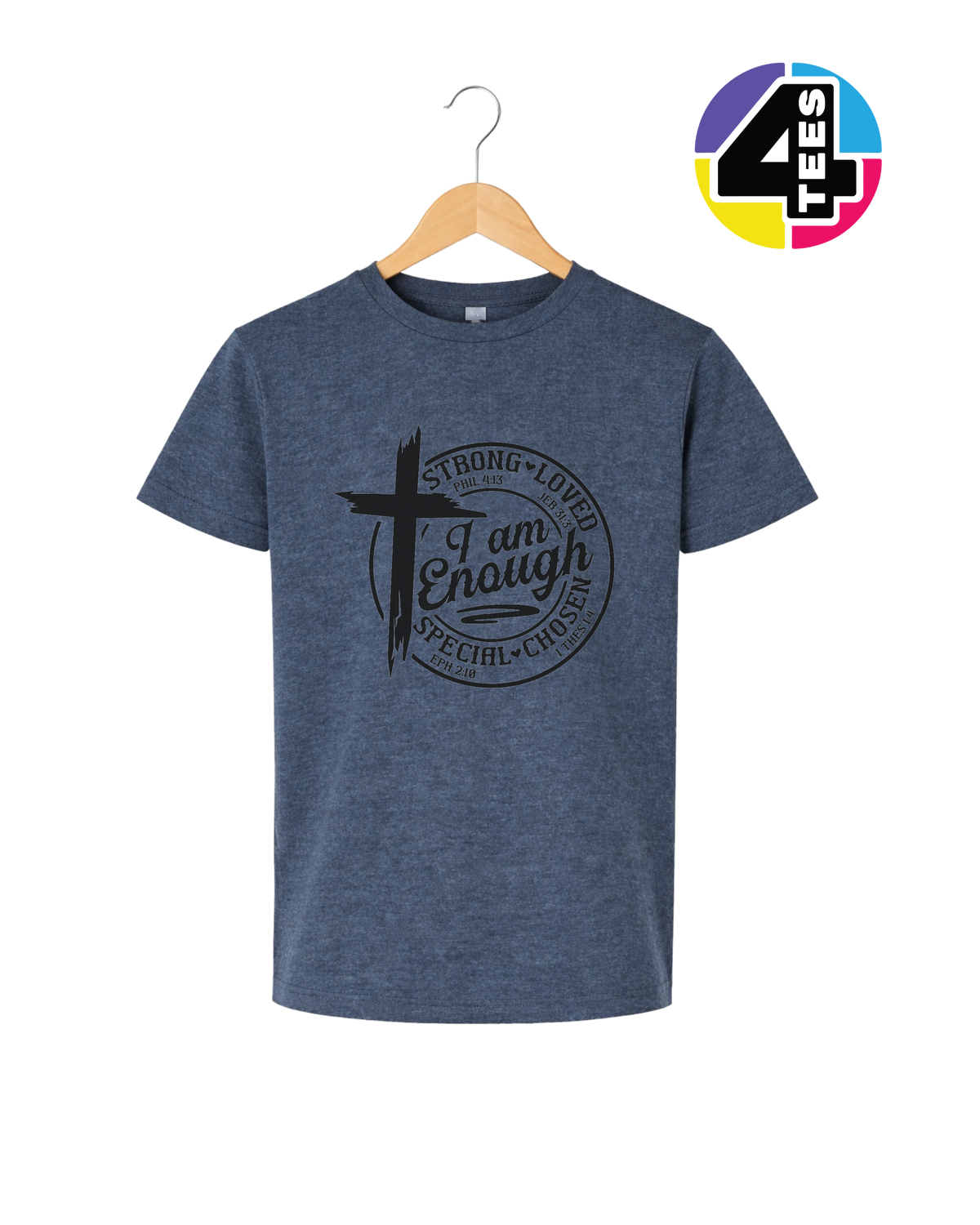 Strong, Loved, Special, Chosen Youth Tee