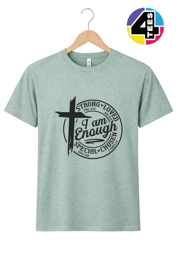 Strong, Loved, Special, Chosen Tee