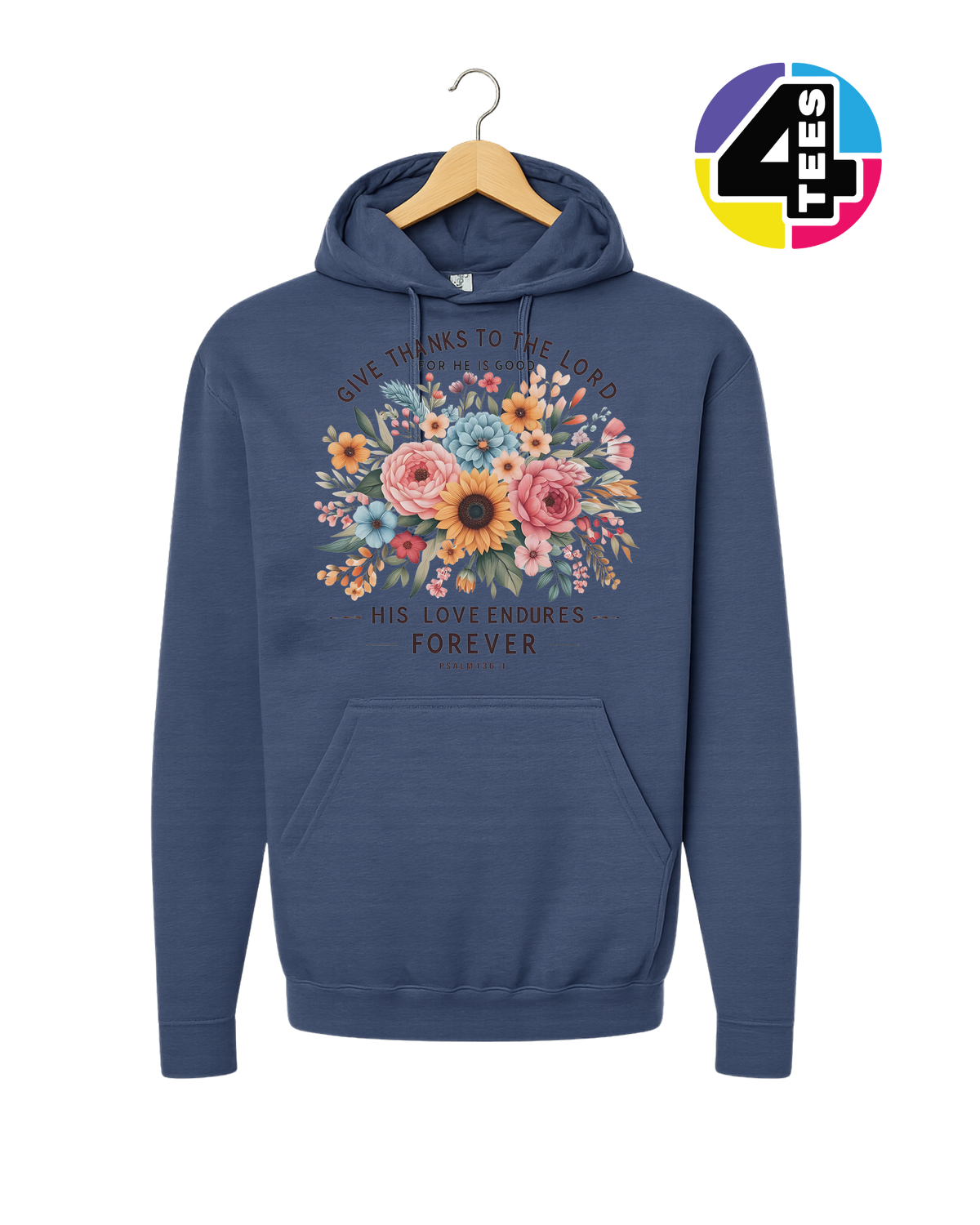 His Love Endures Forever Hoodie