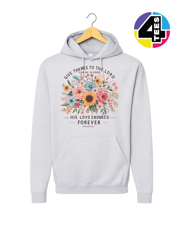 His Love Endures Forever Hoodie