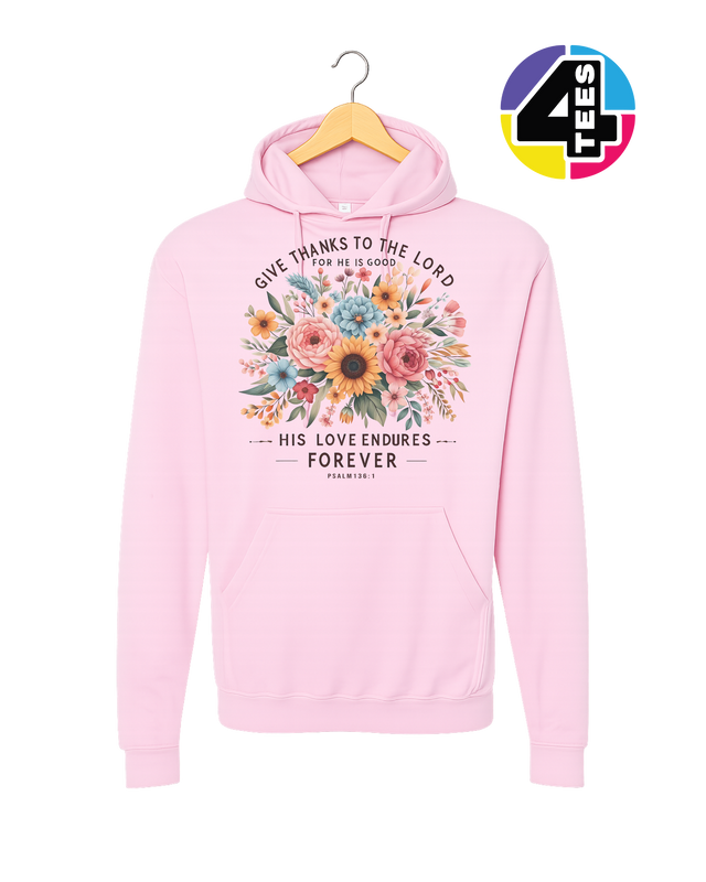 His Love Endures Forever Hoodie
