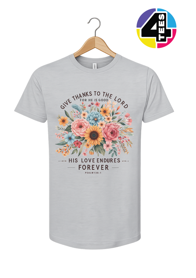 His Love Endures Forever Tee