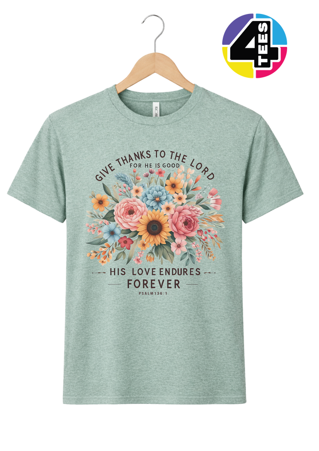 His Love Endures Forever Tee