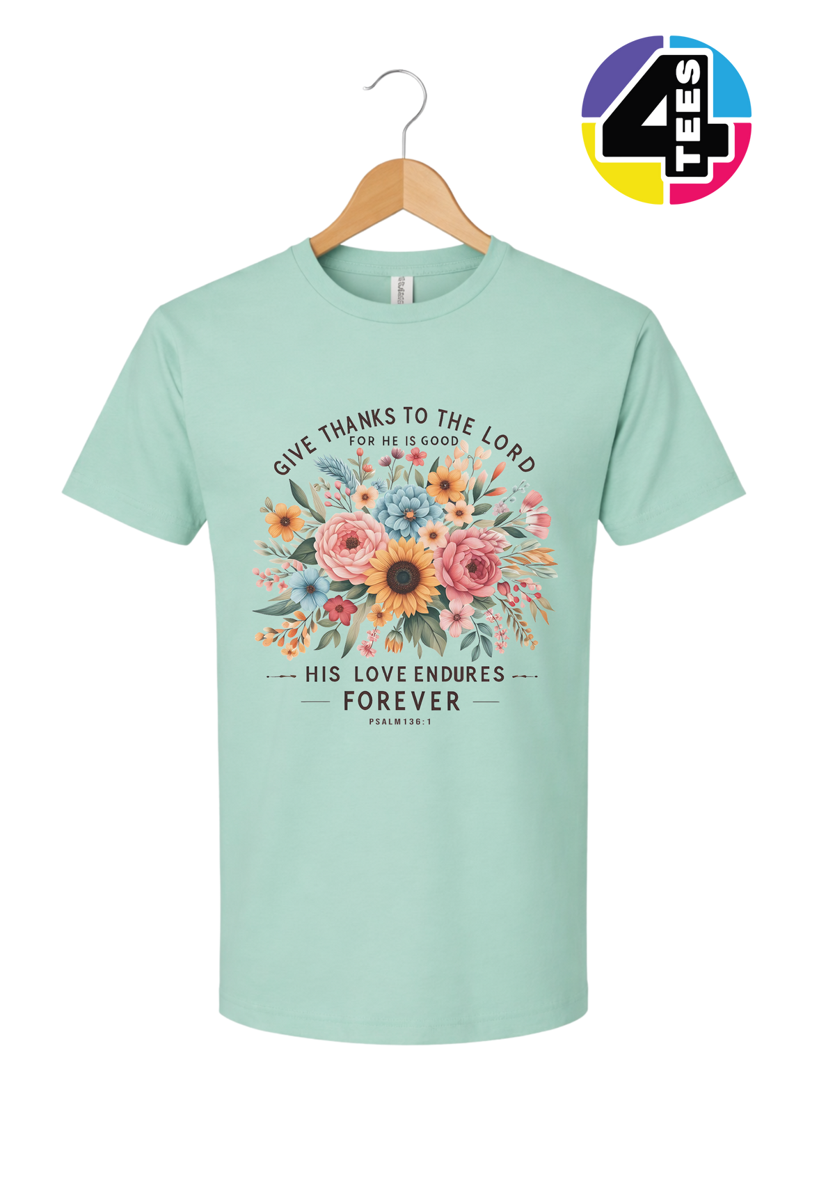 His Love Endures Forever Tee