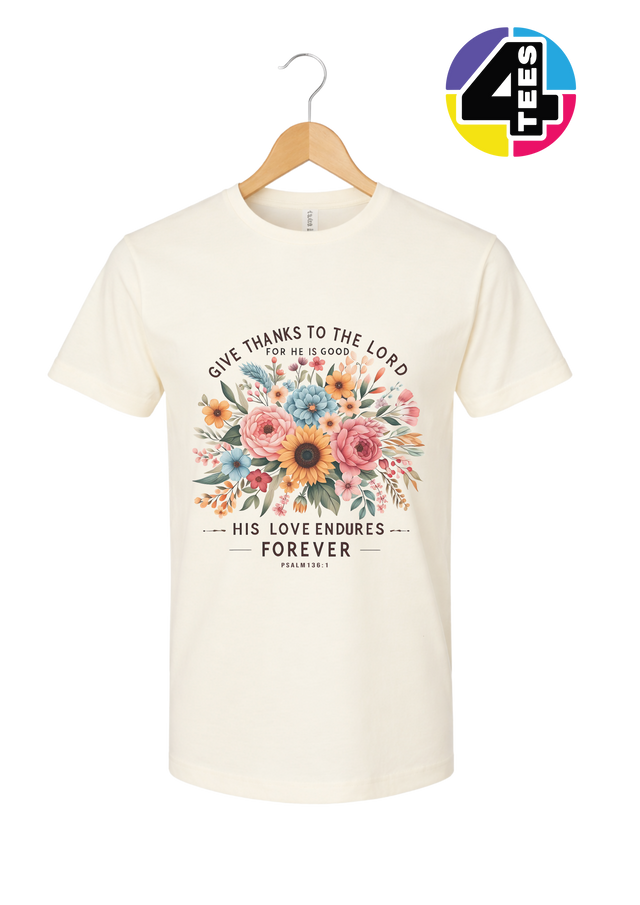 His Love Endures Forever Tee