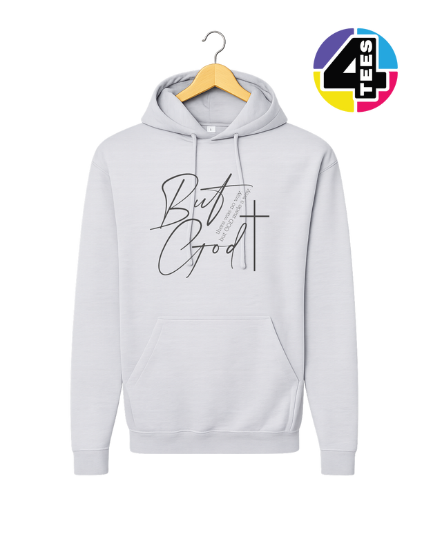 But God Made a Way Hoodie