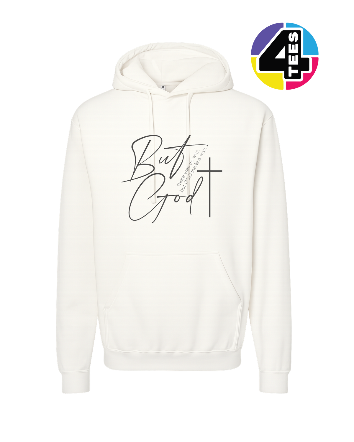 But God Made a Way Hoodie