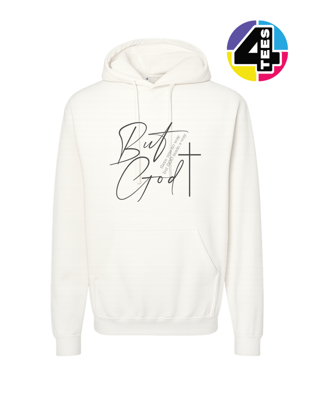 But God Made a Way Hoodie