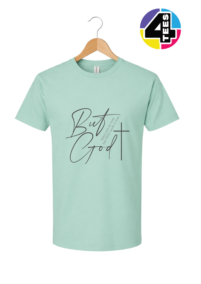 But God Made a Way Tee