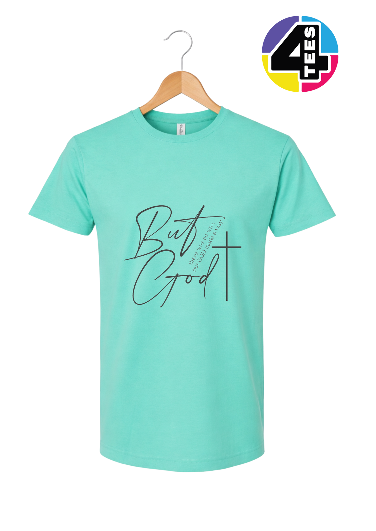 But God Made a Way Tee