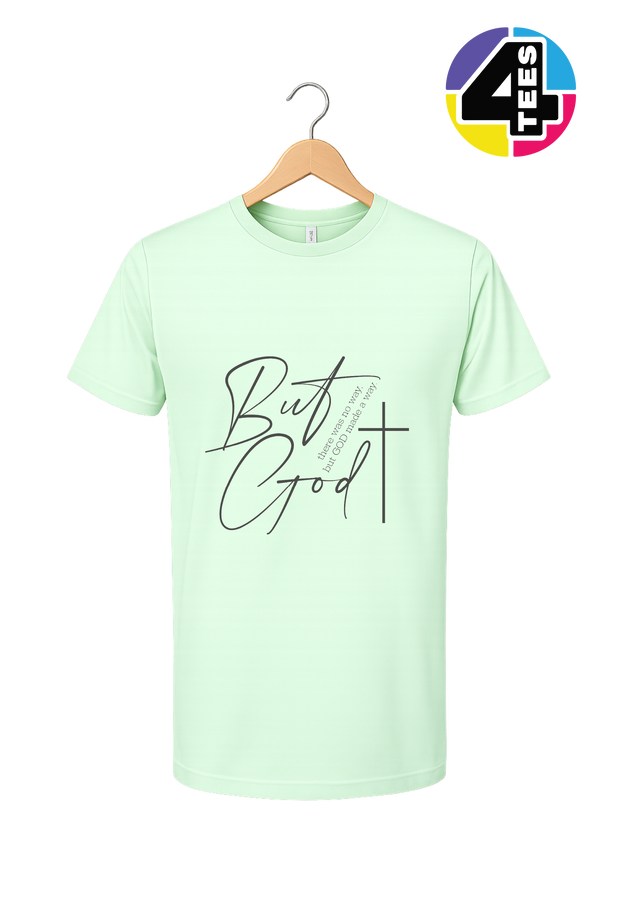 But God Made a Way Tee