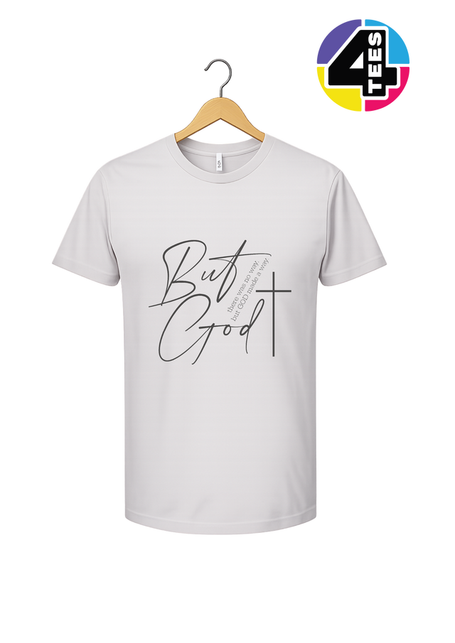 But God Made a Way Tee