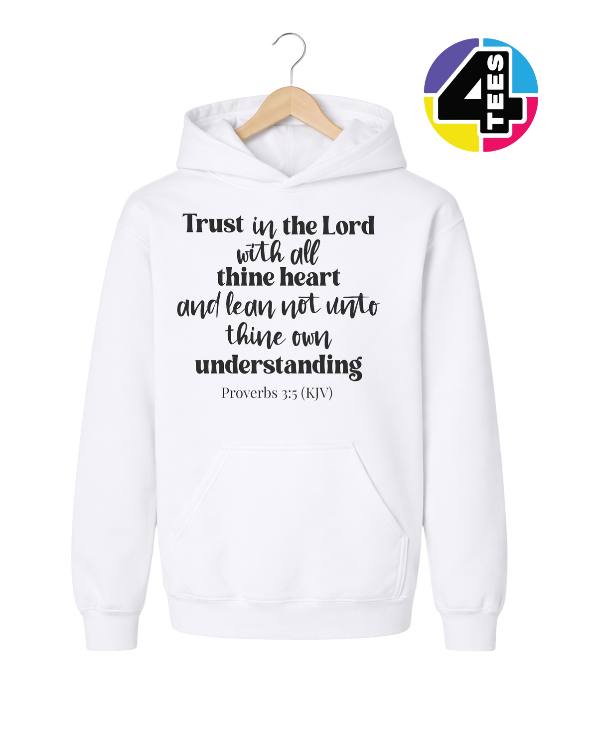 Trust in the Lord Proverbs 3:5 Youth Hoodie