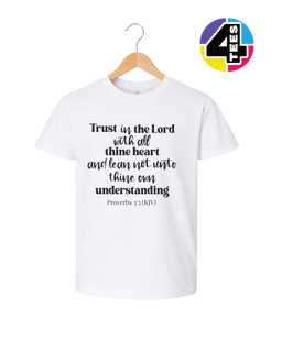 Trust in the Lord Proverbs 3:5 Youth Tee