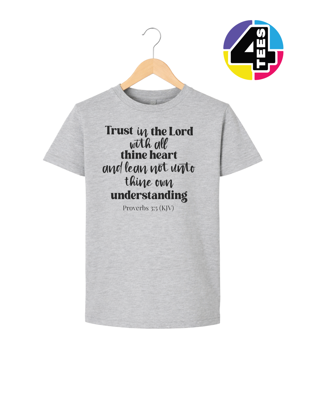 Trust in the Lord Proverbs 3:5 Youth Tee