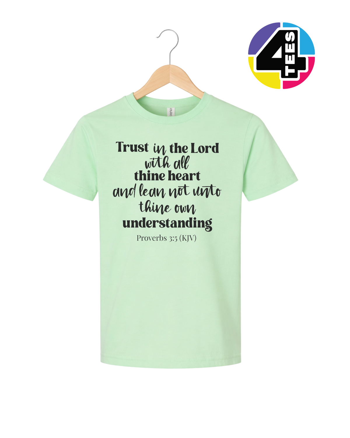 Trust in the Lord Proverbs 3:5 Youth Tee