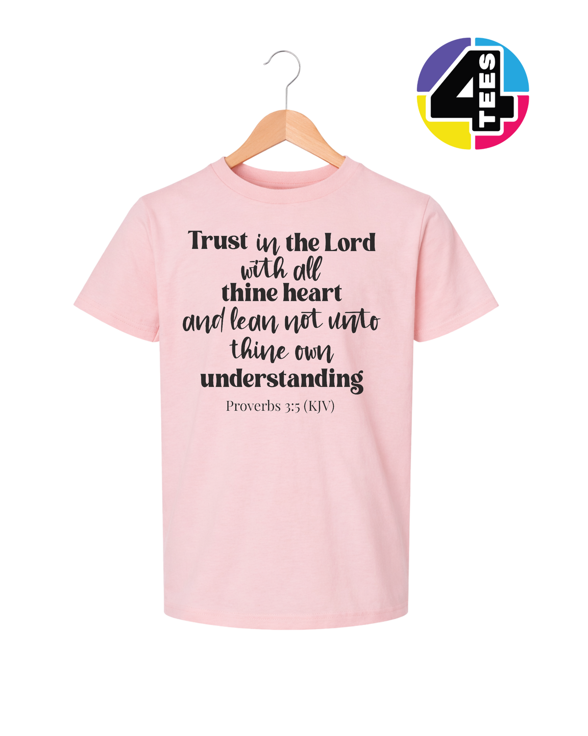 Trust in the Lord Proverbs 3:5 Youth Tee