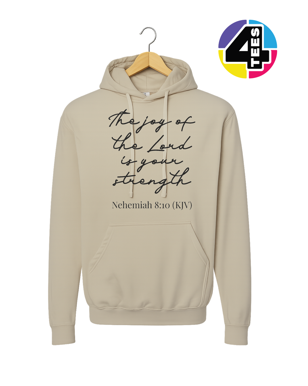 Joy of the Lord Is My Strength Hoodie