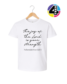 Joy of the Lord Is My Strength Youth Tee