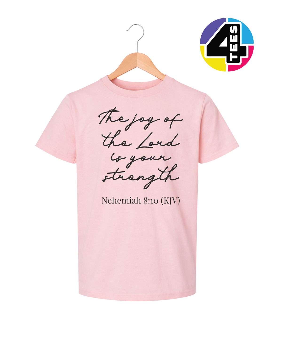 Joy of the Lord Is My Strength Youth Tee