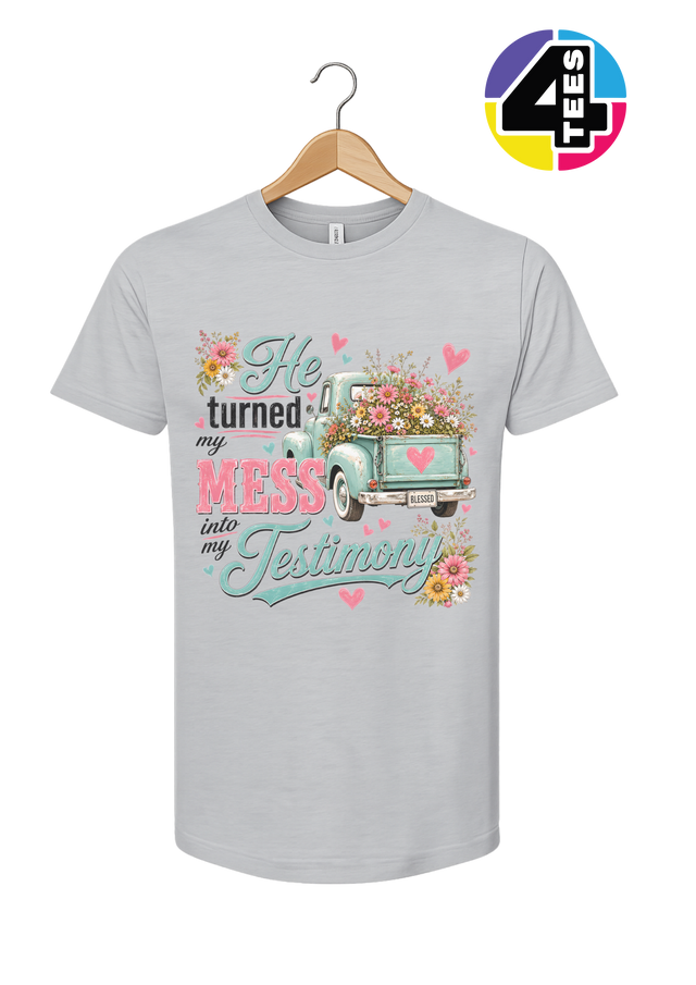 Mess Into Testimony Tee