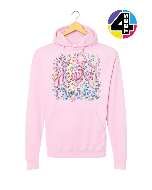 Make Heaven Crowded Hoodie