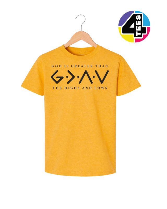 God Is Greater Than the Highs and Lows Youth Tee