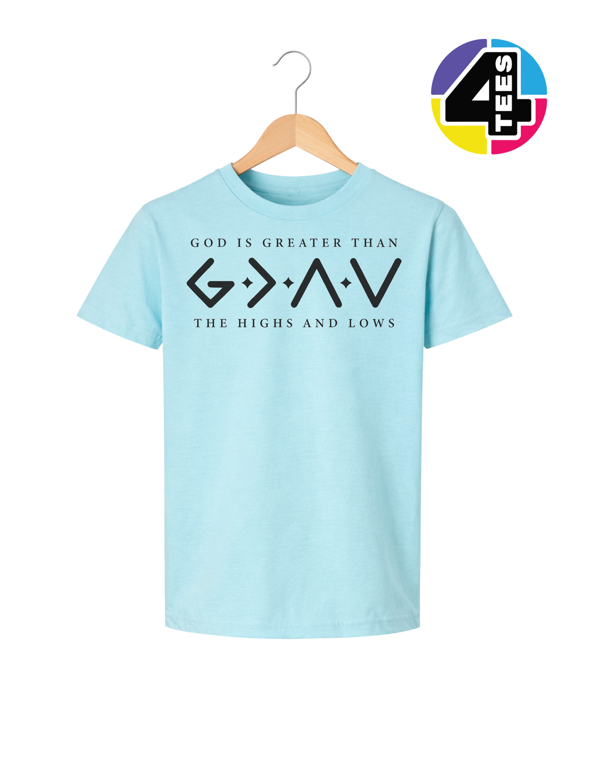 God Is Greater Than the Highs and Lows Youth Tee