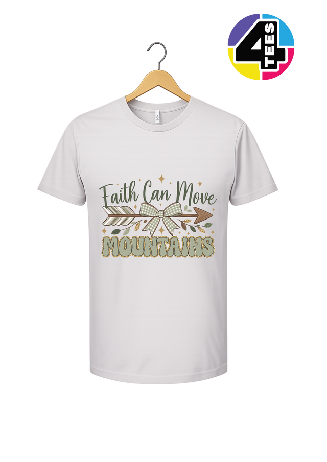 Faith Can Move Mountains Tee