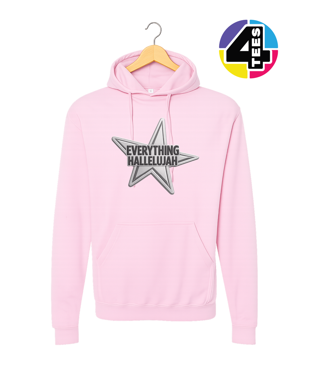 Everything Hallelujah Hoodie