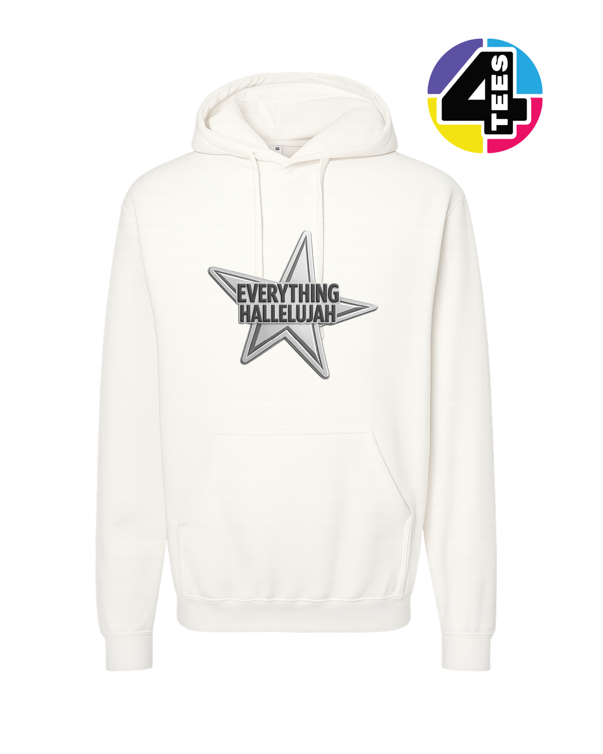 Everything Hallelujah Hoodie