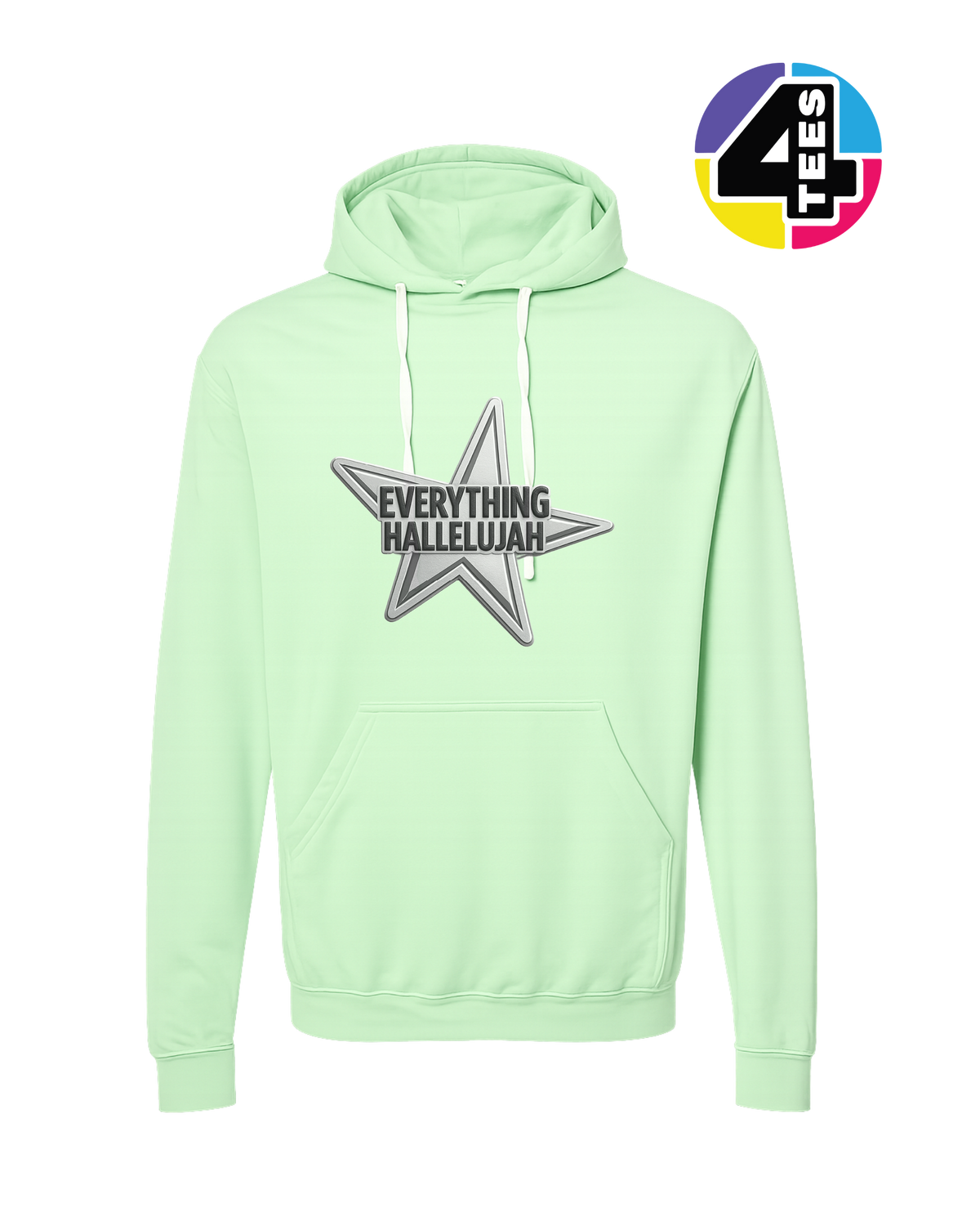 Everything Hallelujah Hoodie