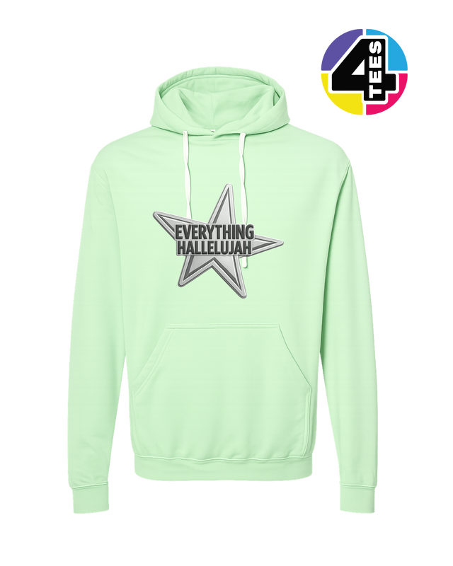 Everything Hallelujah Hoodie