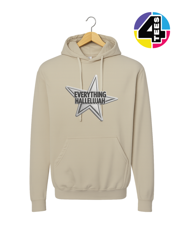 Everything Hallelujah Hoodie
