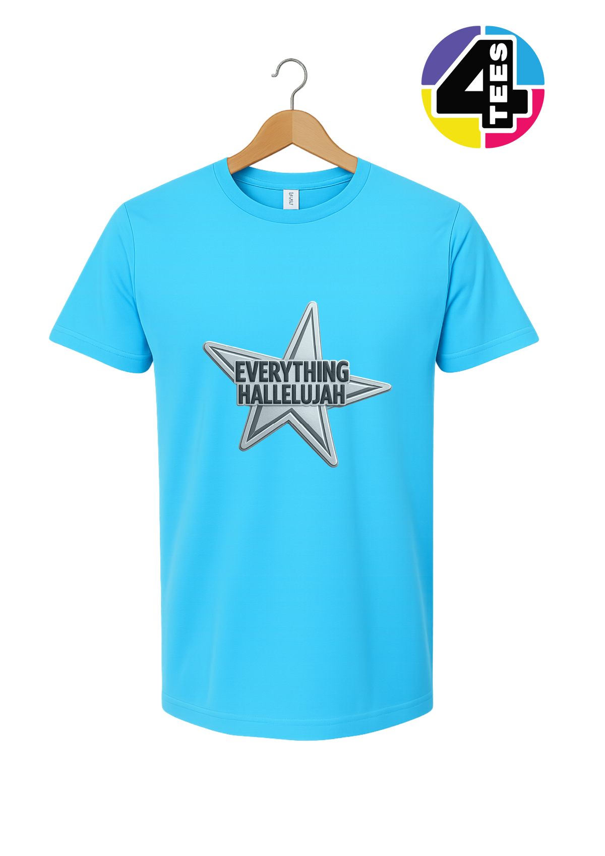 Everything Hallelujah Tee
