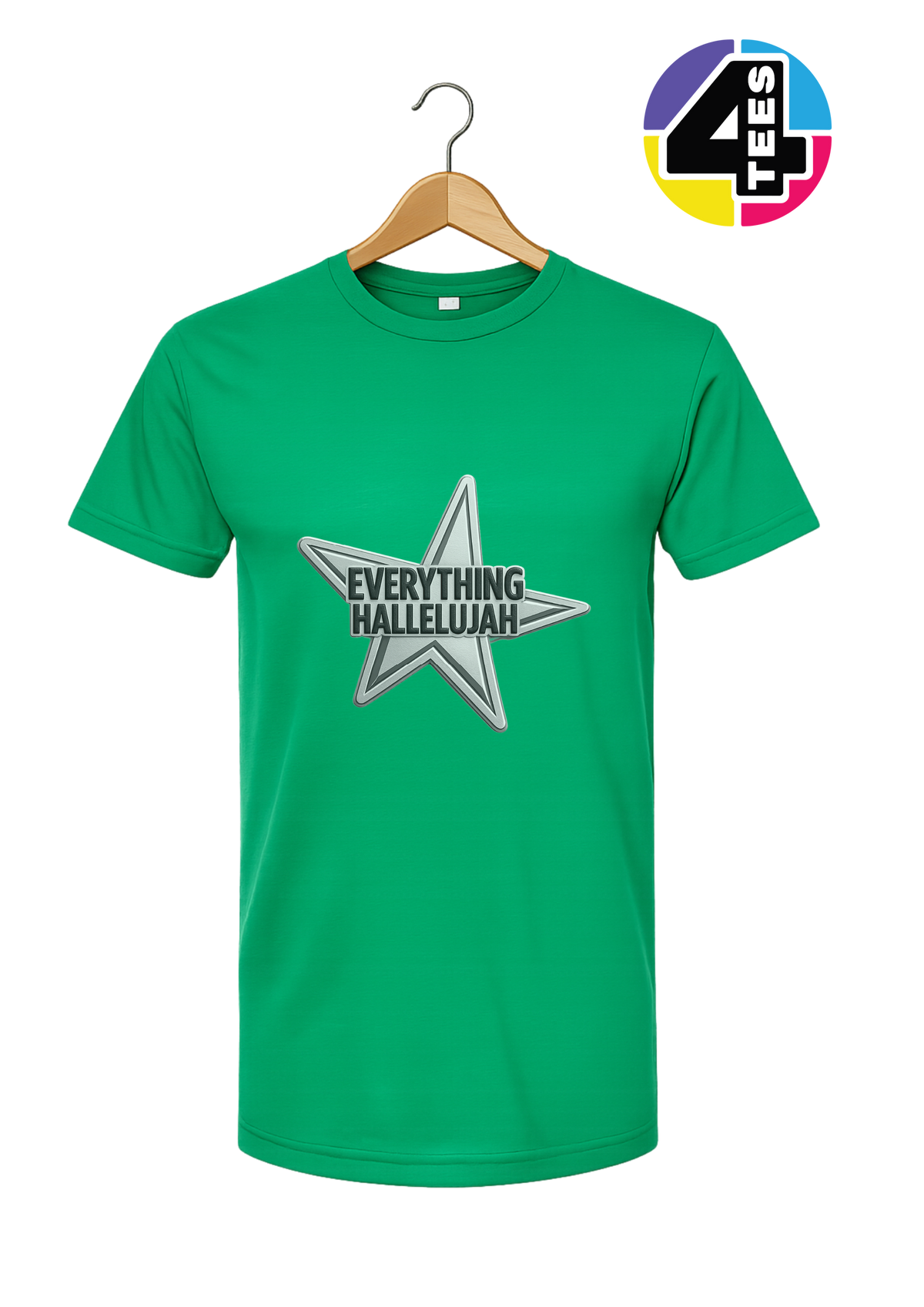 Everything Hallelujah Tee