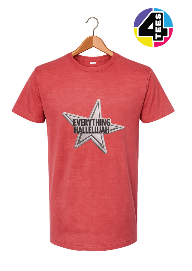Everything Hallelujah Tee