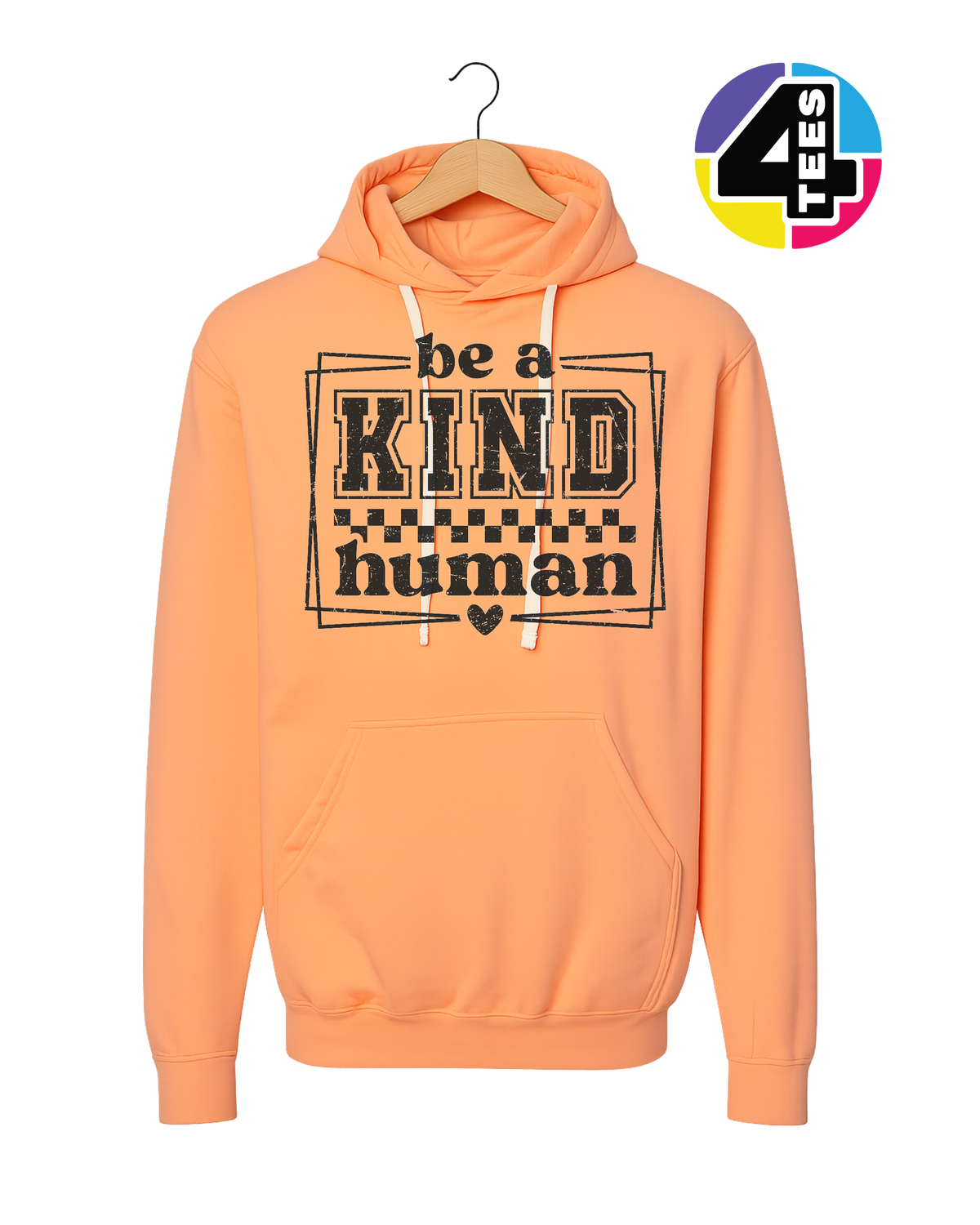 Be a Kind Human Hoodie