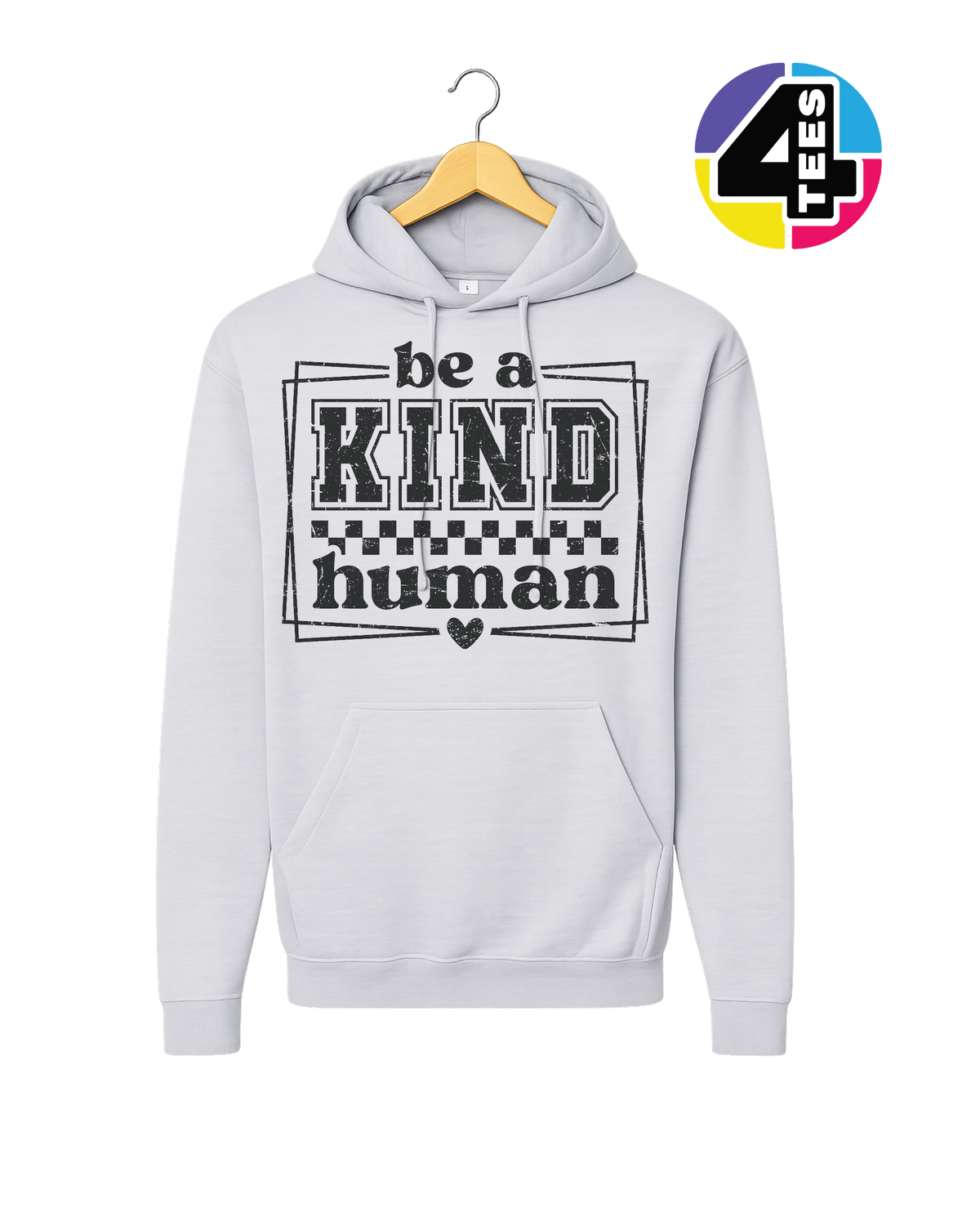 Be a Kind Human Hoodie