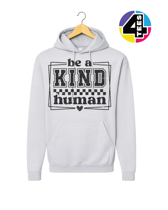 Be a Kind Human Hoodie
