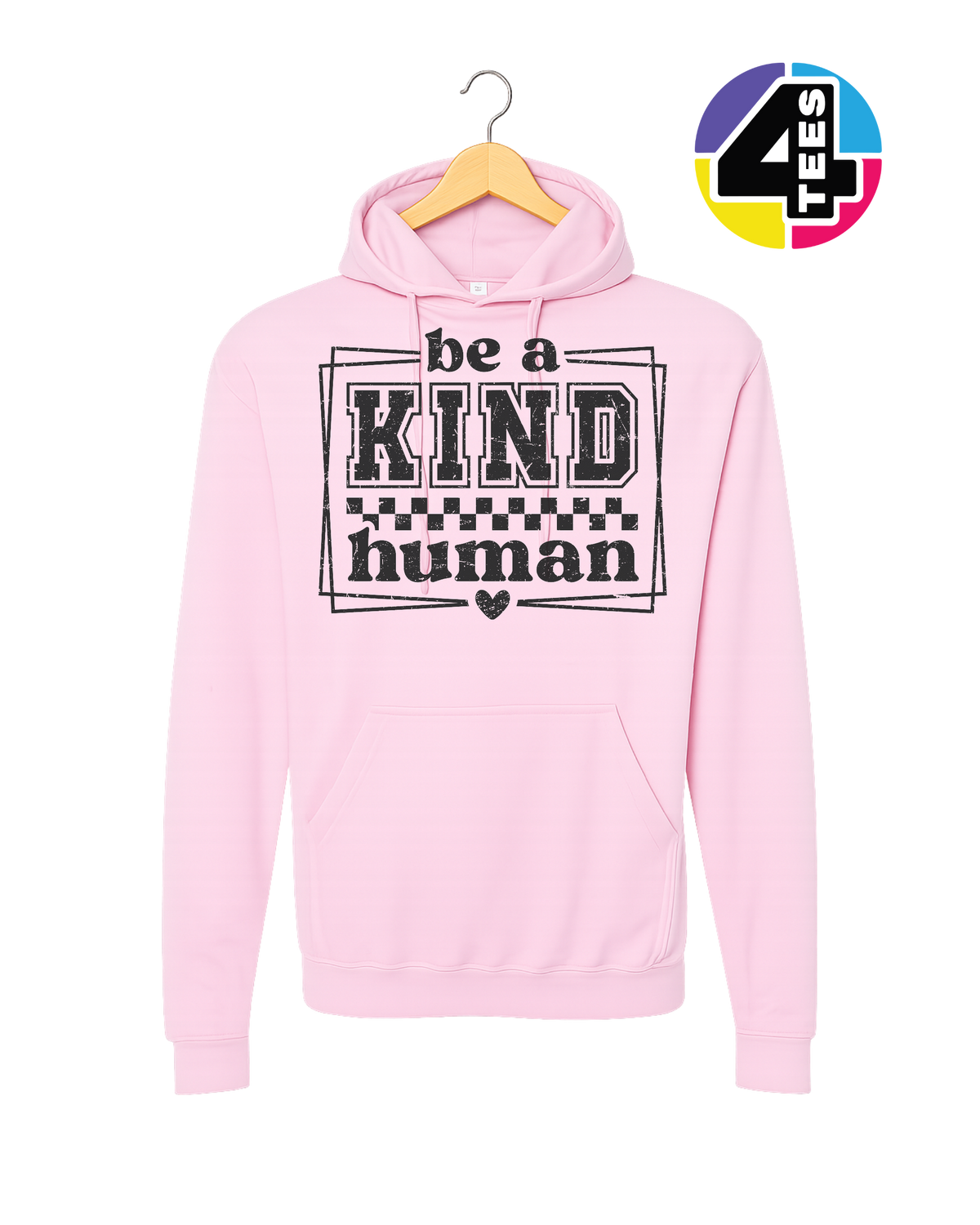 Be a Kind Human Hoodie
