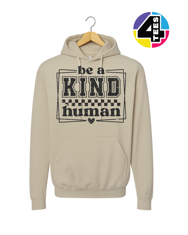 Be a Kind Human Hoodie